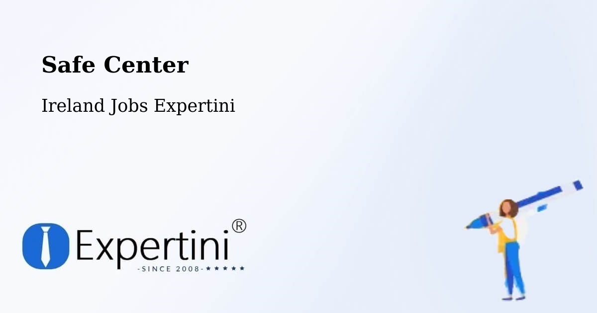 Safety Center – Roscommon - Ireland Jobs Expertini